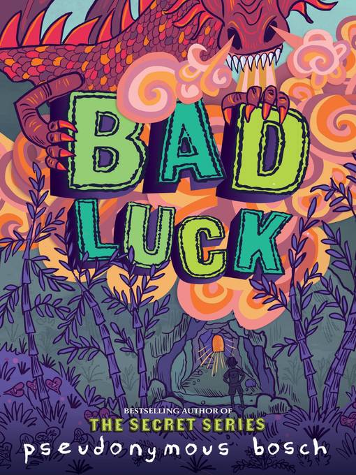 Title details for Bad Luck by Pseudonymous Bosch - Wait list